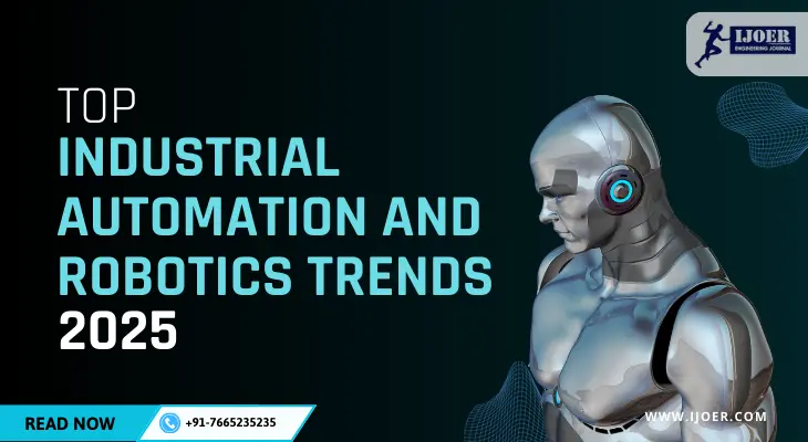 Top Industrial Automation and Robotics Trends for 2025 