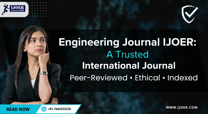 Why the International Journal of Engineering Research and Science (IJOER) is Not a Predatory Journal 