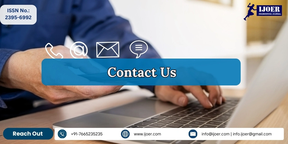 Contact IJOER Editorial Team - Engineering Journal Support for Engineering Research & Technology Publication