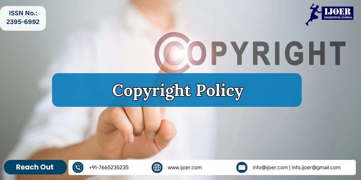 Copyright and Licensing Policy for IJOER Engineering Journal