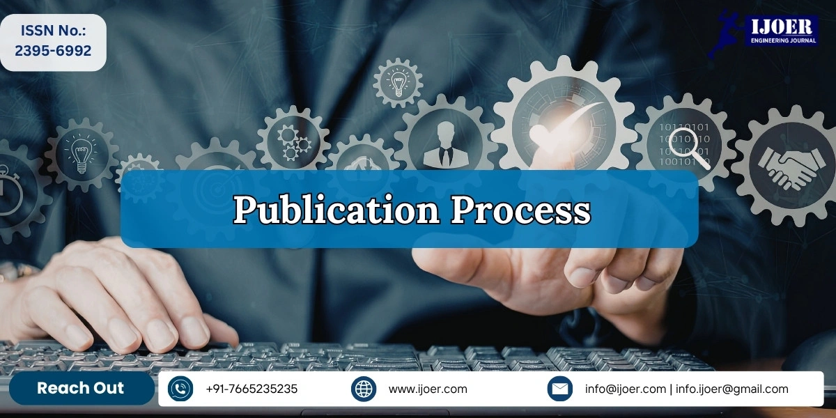 Publication Process & Timeline - IJOER Engineering Journal