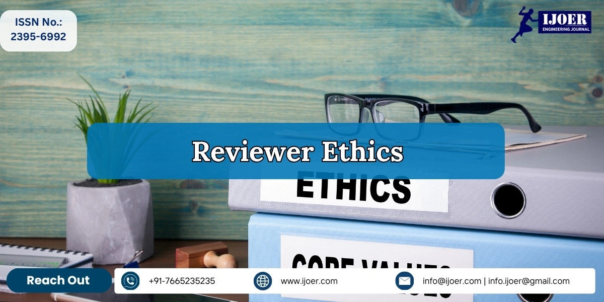 Reviewer Ethics Guidelines at IJOER - Ethical peer review practices
