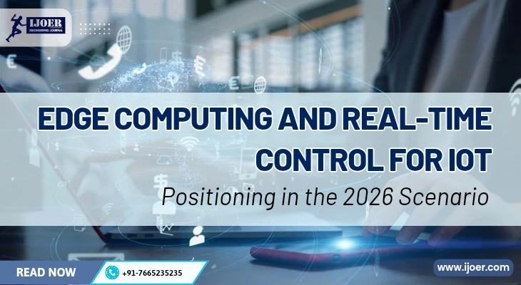 Edge Computing and Real-Time Control for IoT: Positioning in 2026 Scenario