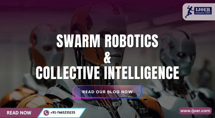 Swarm Robotics and Collective Intelligence